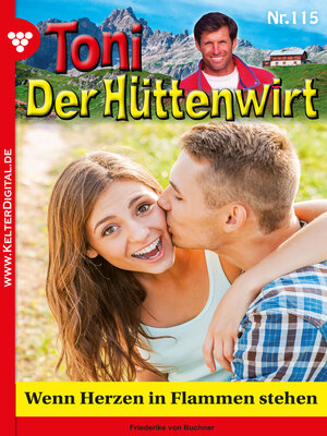 cover image of Toni der Hüttenwirt 115 – Heimatroman